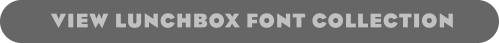 VIEW LUNCHBOX FONT COLLECTION